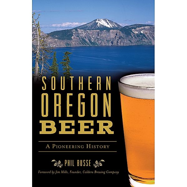 Southern Oregon Beer, Phil Busse