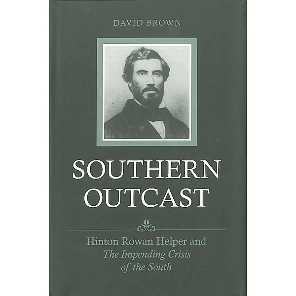 Southern Outcast / Southern Biography Series, David Brown