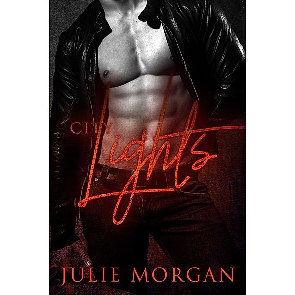 Southern Roots series: City Lights (Southern Roots series, #2), Julie Morgan