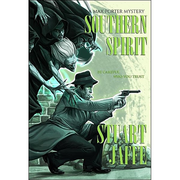 Southern Spirit (Max Porter, #9), Stuart Jaffe