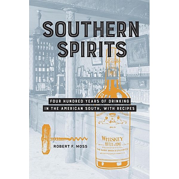Southern Spirits, Robert F. Moss