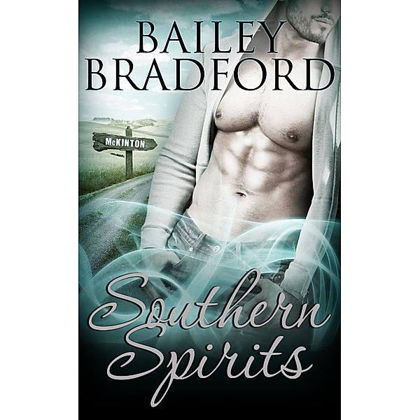 Southern Spirits: Part Two: A Box Set, Bailey Bradford