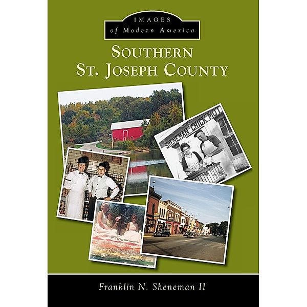 Southern St. Joseph County, Franklin N. Sheneman Ii