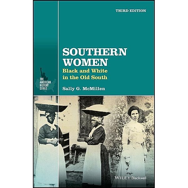 Southern Women / The American History Series, Sally G. McMillen