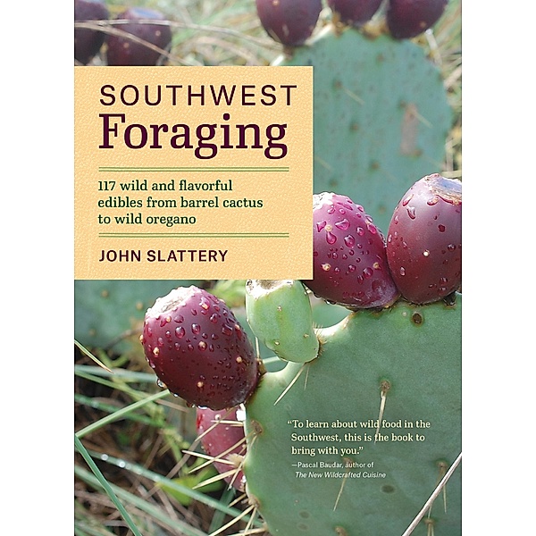 Southwest Foraging / Regional Foraging Series, John Slattery