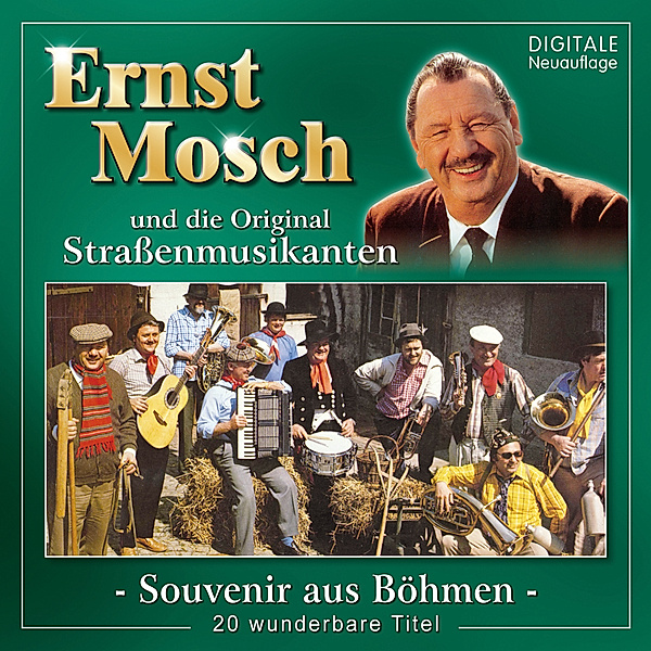 Souvenir aus Böhmen, Ernst Mosch & Strassenmusikanten