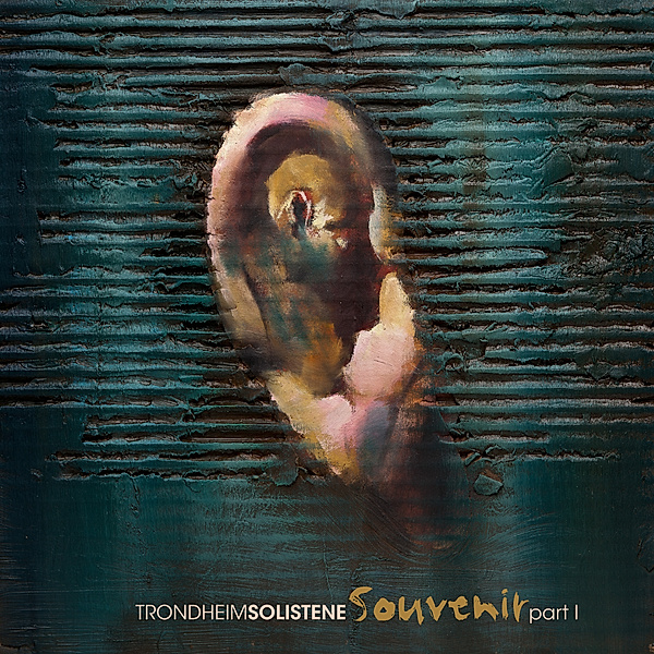 Souvenir Part I (Vinyl), Trondheimsolistene