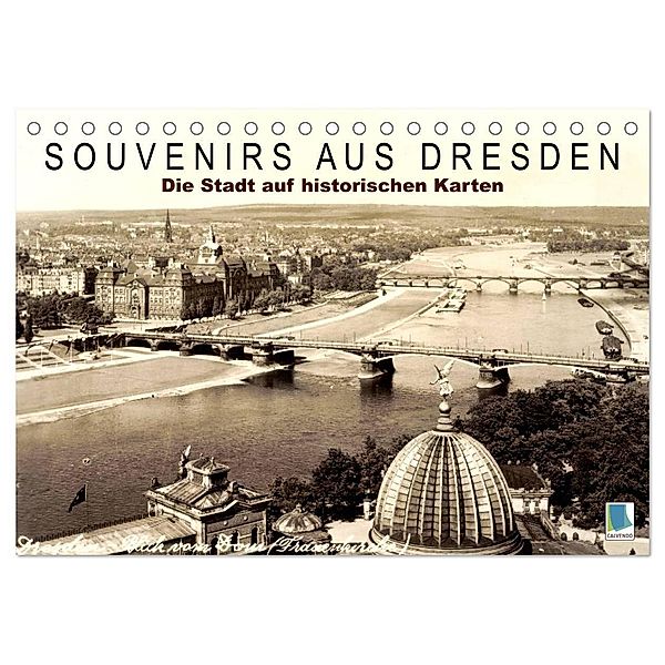 Souvenirs aus Dresden - Die Stadt auf historischen Karten (Tischkalender 2024 DIN A5 quer), CALVENDO Monatskalender, Calvendo