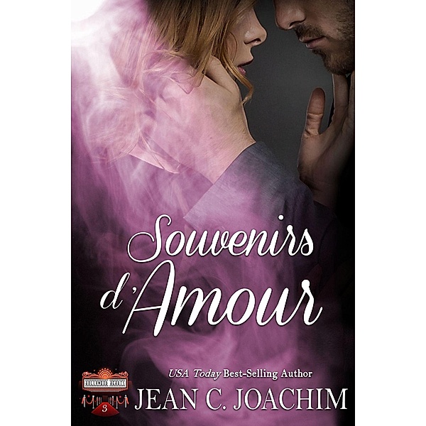 Souvenirs d'Amour (Coeurs hollywoodiens, #3) / Coeurs hollywoodiens, Jean C. Joachim