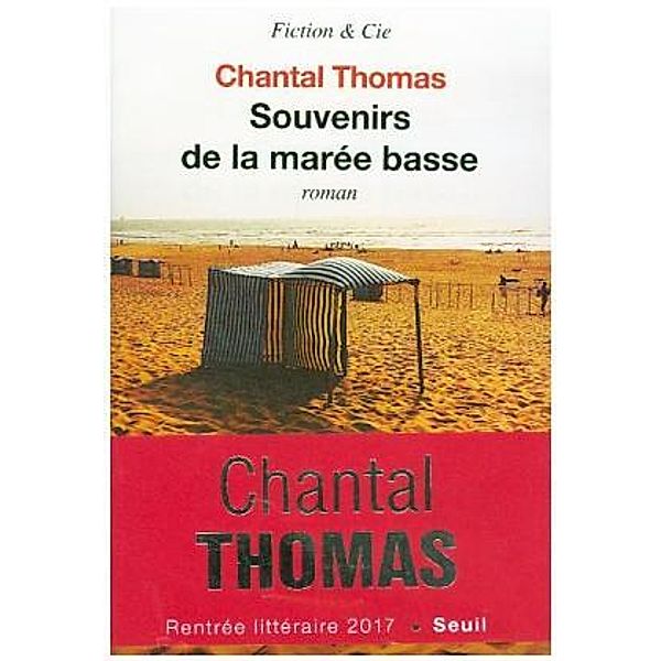 Souvenirs de la marée basse, Chantal Thomas