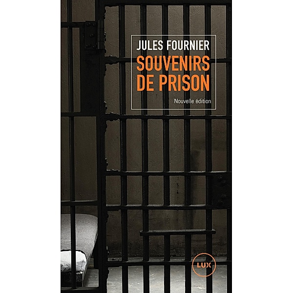 Souvenirs de prison, Fournier Jules Fournier