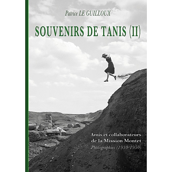 Souvenirs de Tanis (II) / Souvenirs de Tanis Bd.2, Patrice Le Guilloux