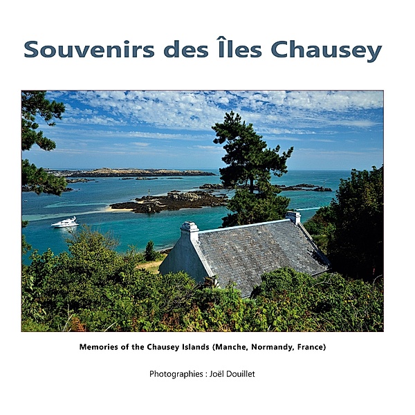 Souvenirs des Îles Chausey, Joel Douillet