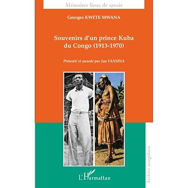 Souvenirs d'un prince kuba du congo - (1913-1970) / Hors-collection, Fofana