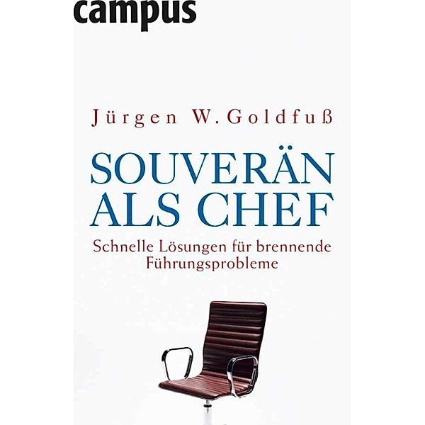 Souverän als Chef, Jürgen W. Goldfuss