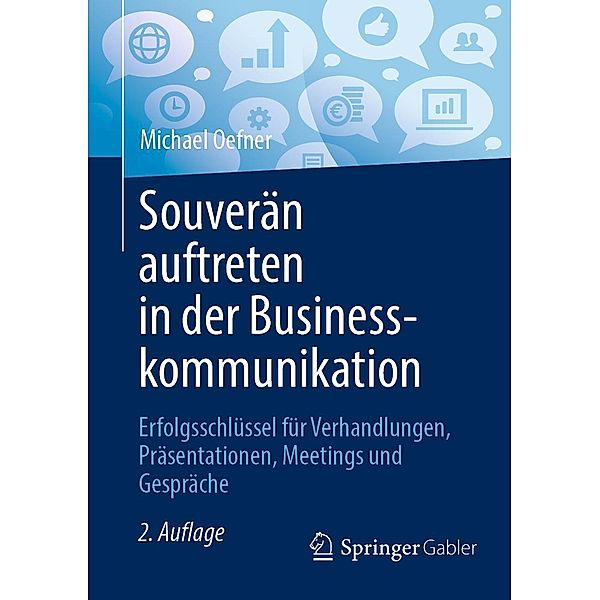 Souverän auftreten in der Businesskommunikation, Michael Oefner