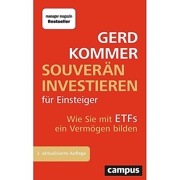 Souverän investieren für Einsteiger, Gerd Kommer