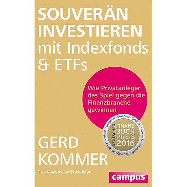 Souverän investieren mit Indexfonds und ETFs, Gerd Kommer