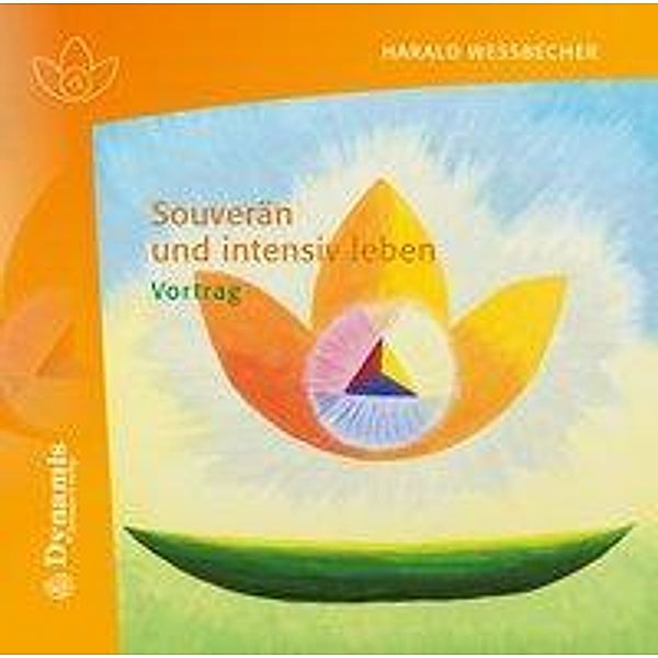 Souverän und intensiv leben, 1 Audio-CD, Harald Wessbecher
