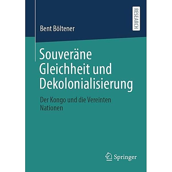 Souveräne Gleichheit und Dekolonialisierung, Bent Böltener
