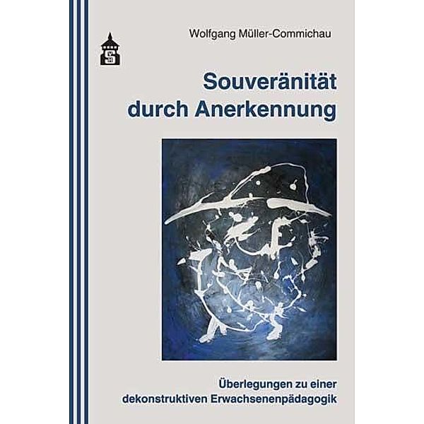 Souveränität durch Anerkennung, Wolfgang Müller-Commichau