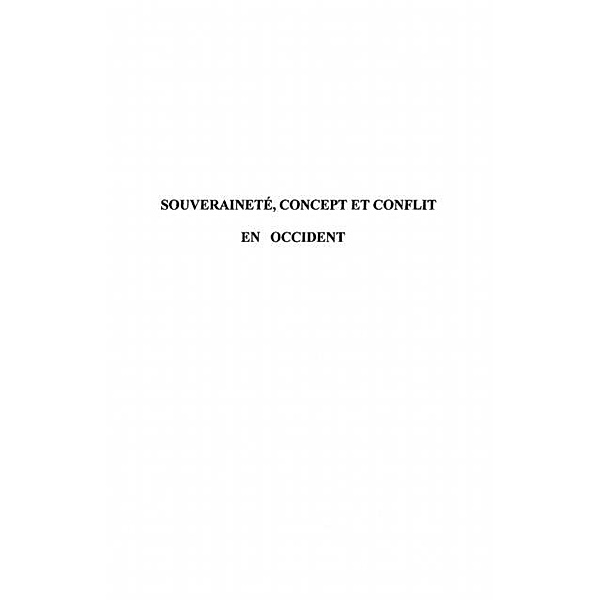 Souverainete concept conflit en Occident / Hors-collection, Ton