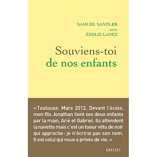 Souviens-toi de nos enfants / Littérature Française, Samuel Sandler, Emilie Lanez