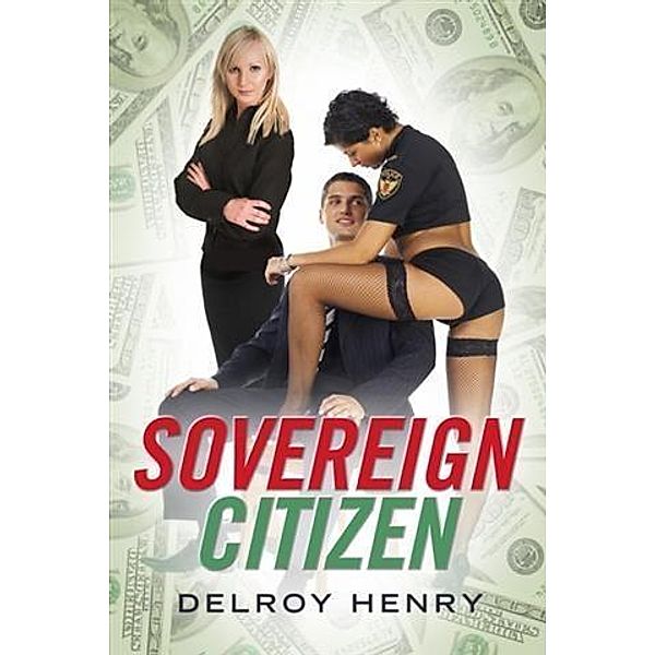 Sovereign Citizen, Delroy Henry