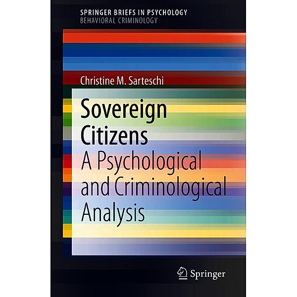 Sovereign Citizens / SpringerBriefs in Psychology, Christine M. Sarteschi