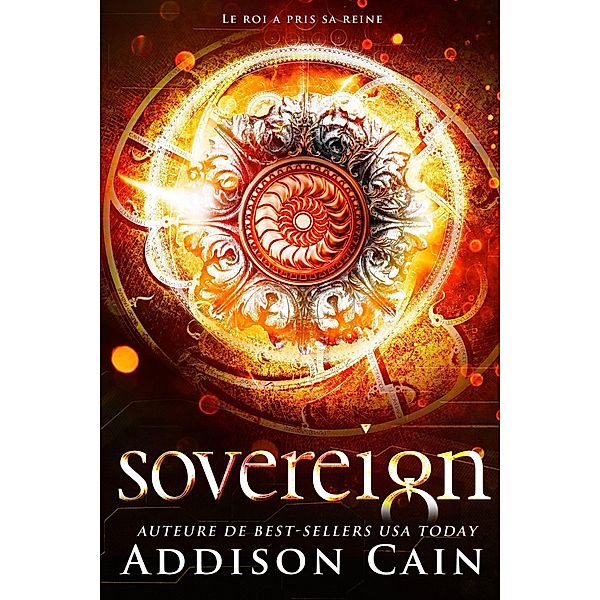 Sovereign (l'Empire d'Irdesi, #2) / l'Empire d'Irdesi, Addison Cain