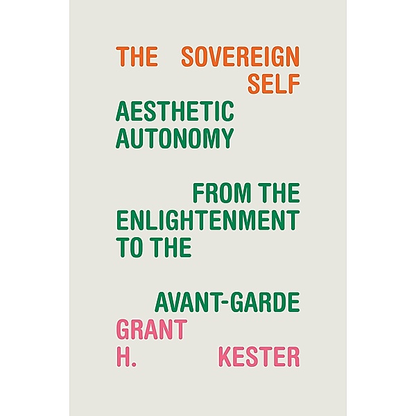 Sovereign Self, Kester Grant H. Kester