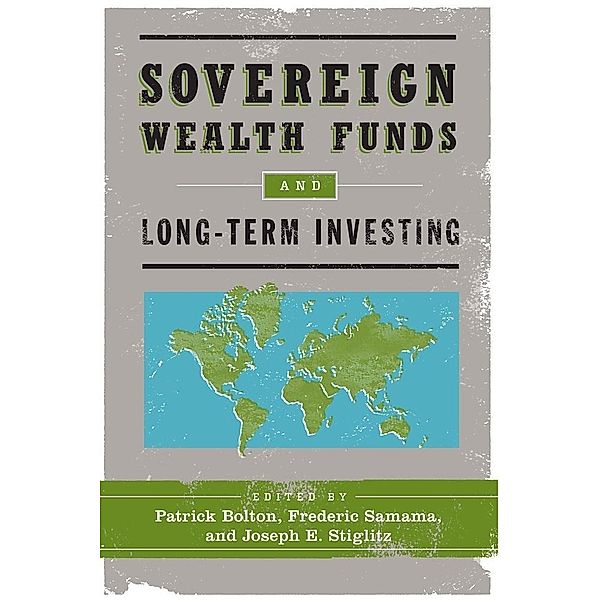 Sovereign Wealth Funds and Long-Term Investing