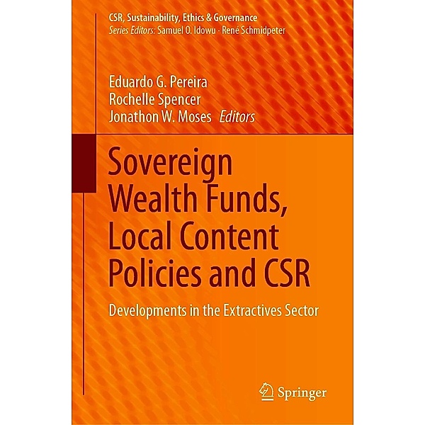 Sovereign Wealth Funds, Local Content Policies and CSR / CSR, Sustainability, Ethics & Governance