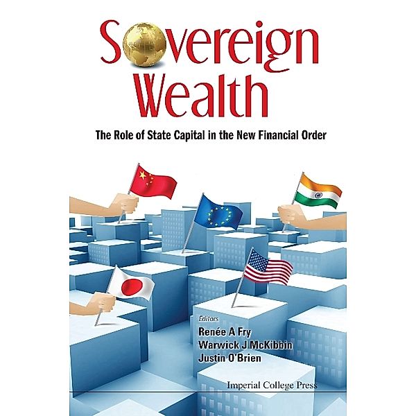 Sovereign Wealth: The Role Of State Capital In The New Financial Order