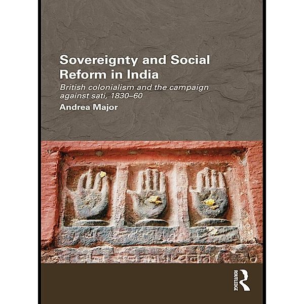 Sovereignty and Social Reform in India, Andrea Major