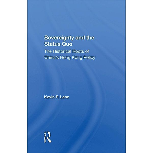 Sovereignty And The Status Quo, Kevin P. Lane