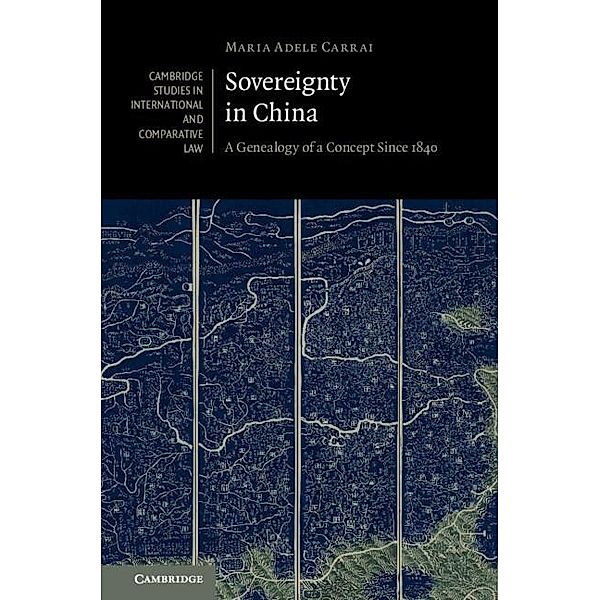 Sovereignty in China / Cambridge Studies in International and Comparative Law, Maria Adele Carrai