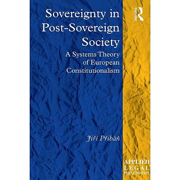 Sovereignty in Post-Sovereign Society, Jirí Pribán