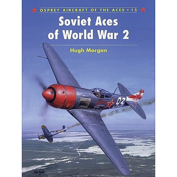 Soviet Aces of World War 2, Hugh Morgan