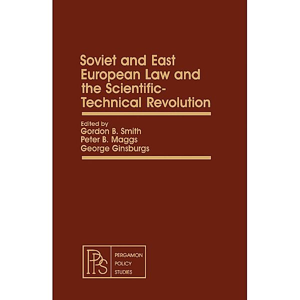 Soviet and East European Law and the Scientific-Technical Revolution