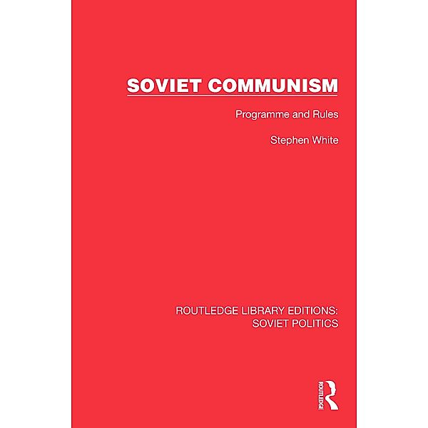 Soviet Communism, Stephen White