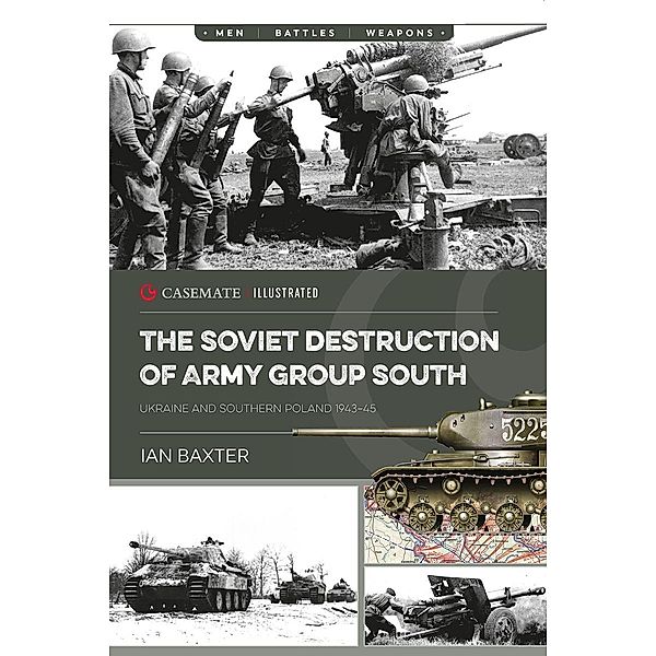 Soviet Destruction of Army Group South, Baxter Ian Baxter