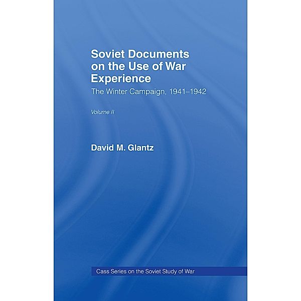 Soviet Documents on the Use of War Experience