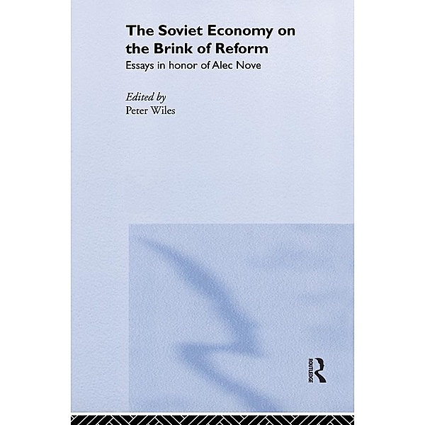 Soviet Economy Brink Of Reform, P. J. D. Wiles