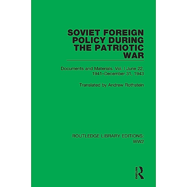 Soviet Foreign Policy During the Patriotic War, Andrew Rothstein