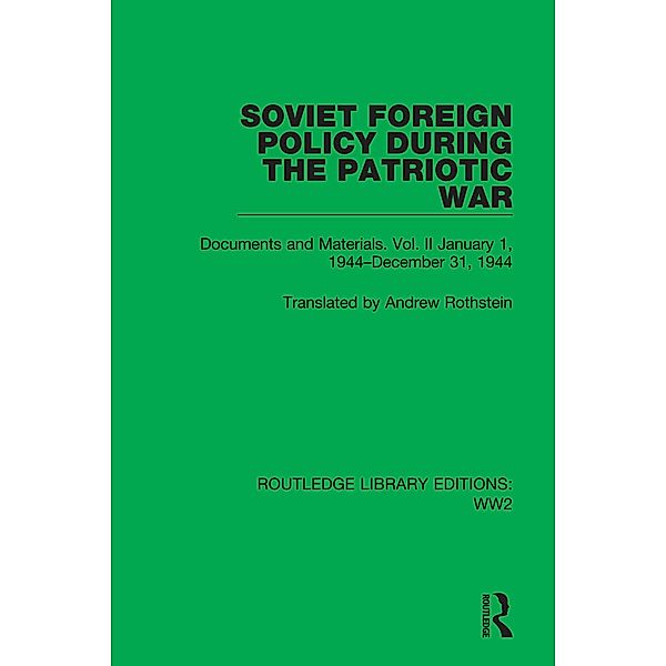 Soviet Foreign Policy During the Patriotic War, Andrew Rothstein