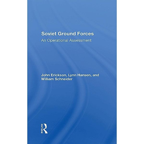 Soviet Ground Forces, John Erickson, Lynn Hansen, William P Schneider