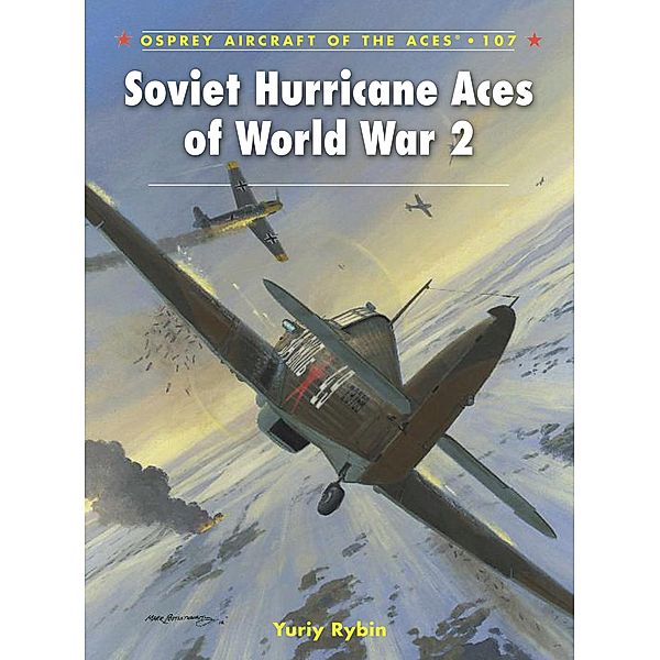 Soviet Hurricane Aces of World War 2, Yuriy Rybin