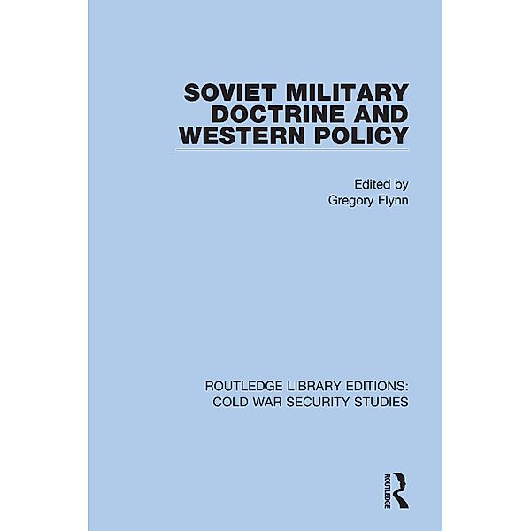 Soviet Military Doctrine and Western Policy