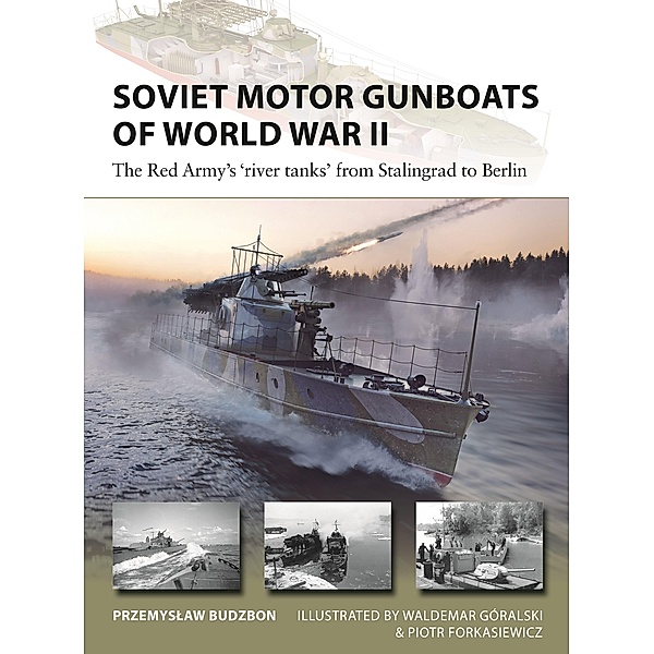 Soviet Motor Gunboats of World War II, Przemyslaw Budzbon